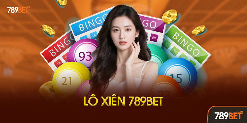 Lô Xiên Là Gì? - Khái Niệm Và Đặc Điểm