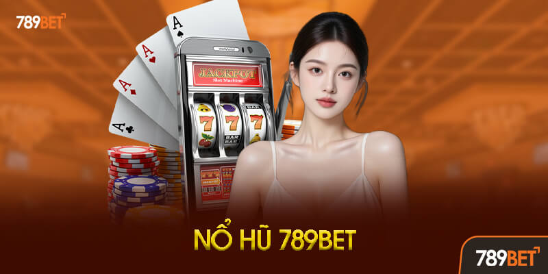 Slot game 789BET — Pragmatic, PG Soft, NetEnt, Microgaming với RTP công khai từng game